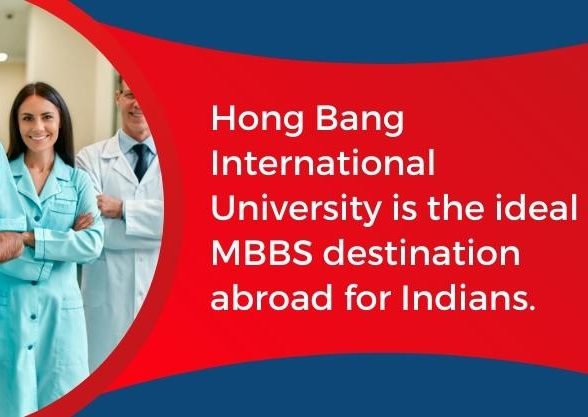 Hong Bang International University is the ideal MBBS destination abroad  for Indians